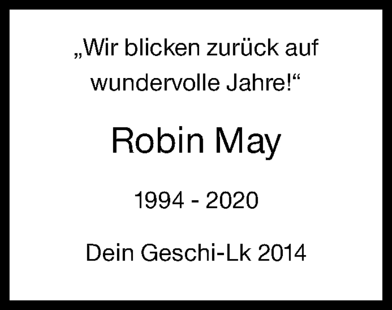  Traueranzeige für Robin May vom 02.06.2020 aus Siegener Zeitung
